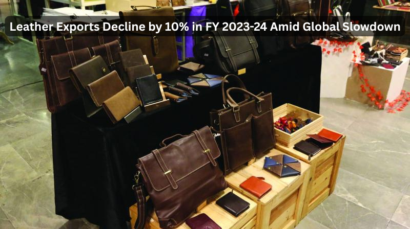 Leather Exports Decline by 10% in FY 2023-24 Amid Global Slowdown