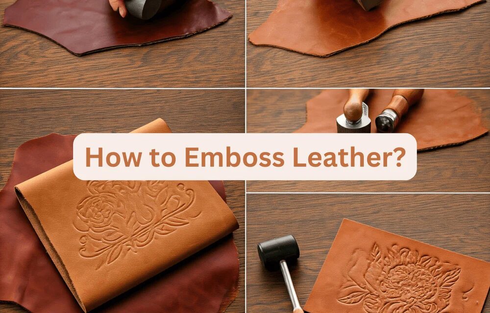 What are the techniques for embossing patterns on leather?