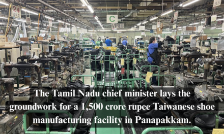 The Tamil Nadu Chief Minister Lays the Groundwork for a 1,500 Crore Rupee Taiwanese Shoe Manufacturing Facility in Panapakkam