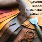 How are governments supporting sustainability in the leather industry?